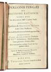 APOLLONIUS of Perga. De sectione rationis libri duo . . . Accedunt eiusdem de sectione spatii libri duo restituti.  1706